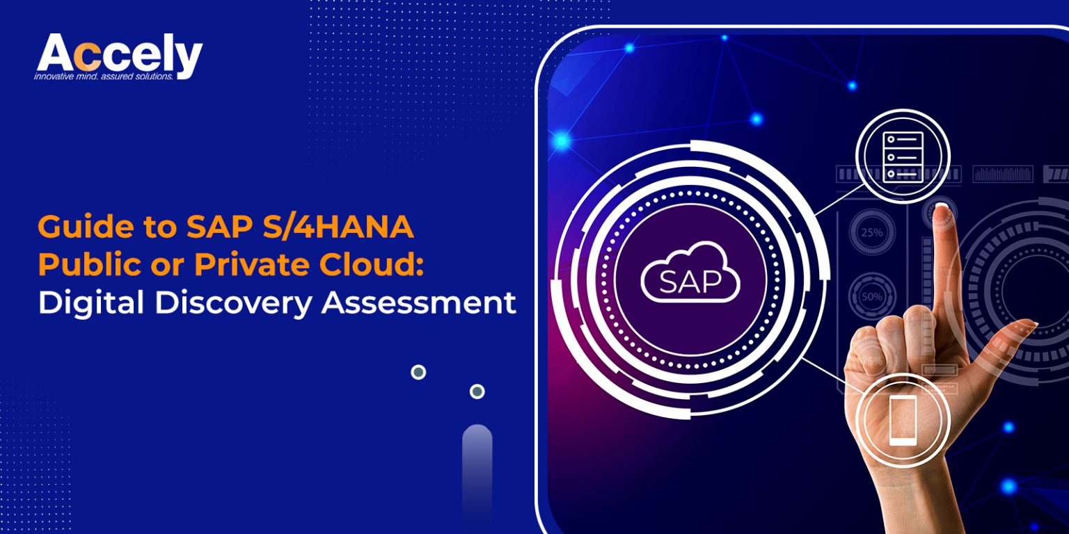 Guide To SAP S/4HANA Public Or Private Cloud: Digital Discovery Assessment