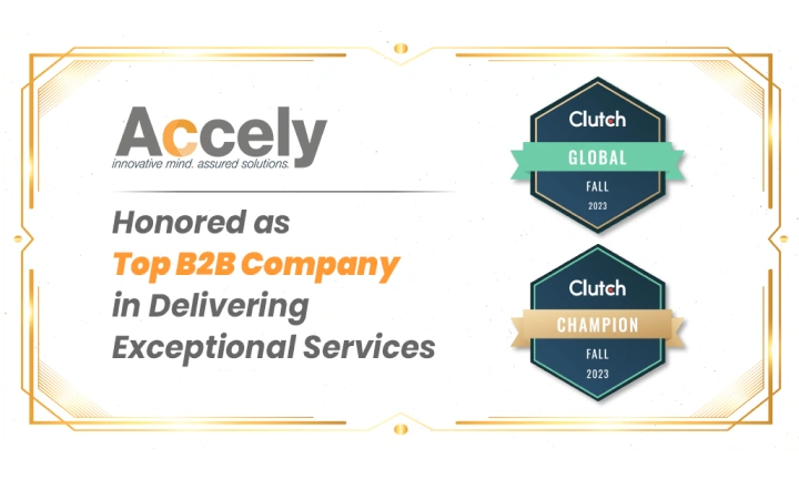 Accely Recognized Among The Top 10% Global Winners As A 2023 Clutch Champion