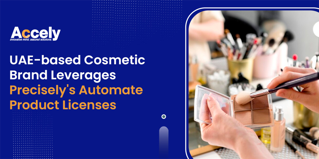 UAE-based Cosmetic Brand Leverages Precisely's Automate Product Licenses