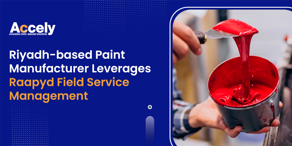 Riyadh-based Paint Manufacturer Leverages Raapyd Field Service Management